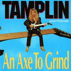 Ken Tamplin : An Axe to Grind